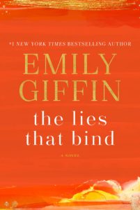 The Lies that Bind by Emily Giffin