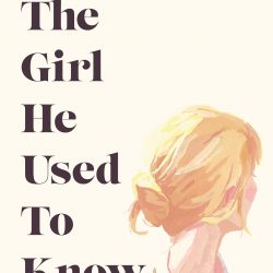 The Girl He Used to Know by Tracey Gravis Graves